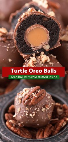 there is a chocolate roll with nuts on top and the words turtle oreo balls above it