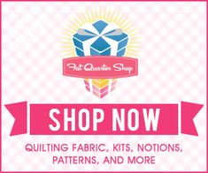 a pink and white sign that says shop now quilting fabric, kits, notionss, patterns, and more