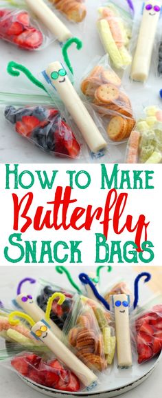 how to make butterfly snack bags for kids and toddlers with the text overlay that reads, how to make butterfly snack bags