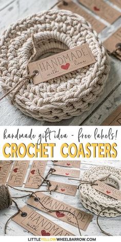 crochet coasters and tags with text that reads, homemade gift idea - free labels for crochet coasters