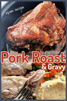 the cover of how to make pork roast and gravy with a fork in it