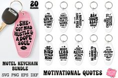 several keychains with the words motivational quotes printed on them next to each other