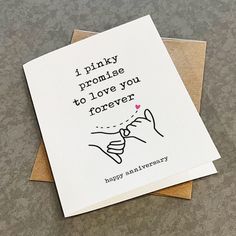 a card with the words i pinky promise to love you forever on it