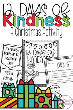 a christmas activity for kids with the words, days of kindness