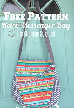 a handbag hanging on the front door with text overlay that reads free pattern hello messenger bag