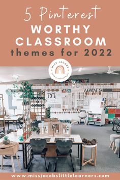 a classroom with desks and chairs in the middle, text overlay reads 5 pinterest worthy classroom themes for 2021