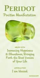 Peridot is a positive energy stone. It vibrates with the energy of sunshine, showering you with blessings and abundance. It helps bring the physical reality of your life into alignment with your true purpose and joy. It can help you release past hardships, and step into a new reality of fruitful goodness. Learn more about Peridot meaning + healing properties, benefits & more. Visit to find gemstone meanings & info about crystal healing. #gemstones #crystals #crystalhealing #beadage Zultanite Stone Meaning, Peridot Meaning Crystals, Peridot Benefits, Peridot Meaning, Positivity Crystals, Crystal Healing Chart, Healing Gemstones, Gemstones Crystals, Crystals Healing Properties