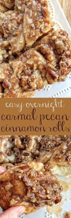 a close up of food on a plate with the words easy overnight caramel pecan cinnamon rolls