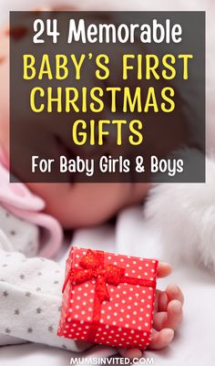 baby's first christmas gifts for boys and girls with text overlay that reads, 24 memorable baby's first christmas gifts