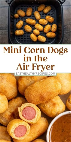 mini corn dogs in the air fryer with text overlay that says mini corn dogs in the air fryer