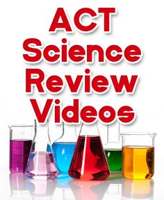 the words act science review videos are in front of test tubes filled with colored liquids