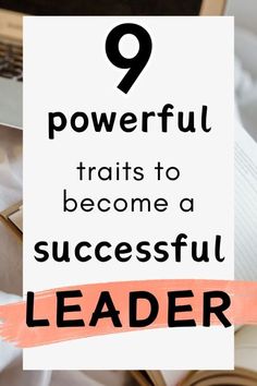 an open book with the title 9 powerful traits to become a successful leader