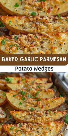 baked garlic parmesan potato wedges are the perfect side dish for any meal