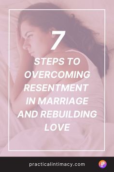 7 Steps to Overcoming Resentment in Marriage and Rebuilding Love Resentment In Marriage, Improve Marriage, Marriage Messages, Happy Marriage Tips, Fixing Relationships, Prayers For My Husband, Ready For Marriage, Marriage Therapy, Intimacy In Marriage