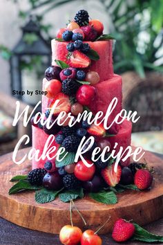 watermelon cake recipe with berries and strawberries on top