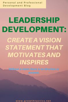 a book cover with the words, leaders development? create a vision statement that motivates and inspires