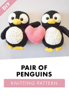 two knitted penguins holding a heart with text overlay that reads pair of penguins knitting pattern