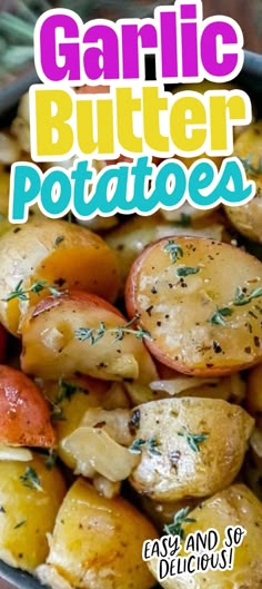 garlic butter potatoes in a bowl with text overlay