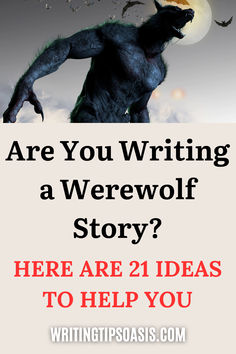 Image of werewolf and title of pin which is are you writing a werewolf story? Here are 21 ideas to help you. Group Prompts, Halloween Theme Ideas, Fiction Writing Prompts, Werewolf Stories, Writing Guide, Writing Stories