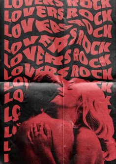 a poster with the words love is rock written in black and red on it's side