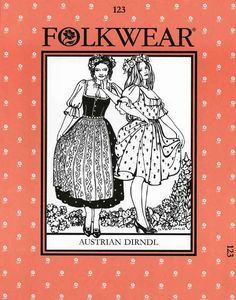 Patterns - Folkwear #123 Austrian Dirndl Polish Folk Costume, Dirndl Pattern, Swiss Style, Polish Folk, Apron Sewing Pattern, Costume Sewing Patterns, Jute Fabric, Dirndl Dress, Sewing Aprons