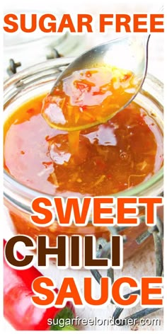 a spoon full of sweet chili sauce with the words sugar free on it and an image of