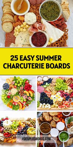 the 25 easy summer charcuterie boards are great for entertaining