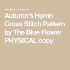 autumn's hymn cross stitch pattern by the blue flower physical copy