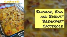 sausage, egg and biscuit breakfast casserole