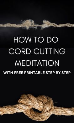 how to do cord cutting mediation with free printable step by step instructions Women Retreat, Gemini Relationship, Meditation Meaning, Zen Mind, Healing Body, Meditation Scripts, Brainwave Entrainment, Law Of Karma, Color Healing