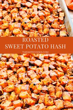 roasted sweet potato hash browns in a baking pan with text overlay that reads roasted sweet potato hash browns