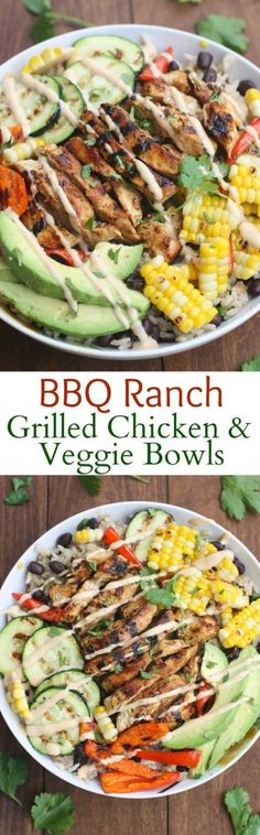 bbq ranch grilled chicken and veggie bowls