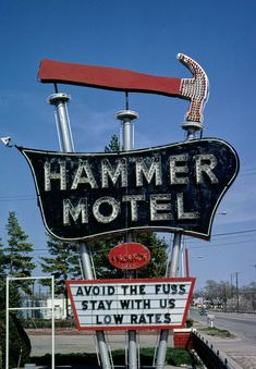 Historic Photo : 1980 Hammer Motel sign, Kearney, Nebraska | Margolies | Roadside America Collection | Vintage Wall Art : Kearney Nebraska, Roadside America, Motel Sign, Cool Neon Signs, Building Signs