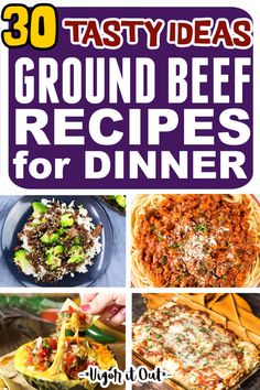 the cover of 30 tasty ideas ground beef recipes for dinner