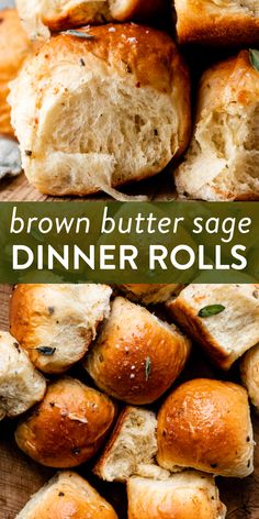 brown butter sage dinner rolls on a cutting board with the words, brown butter sage dinner rolls