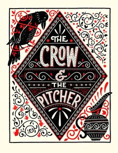 the crow and the pitcher is depicted in this hand - lettered illustration by artist mark mc