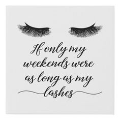 Eyelash Quotes, Lashes Quotes, Brow Quotes, Eyelashes Quotes, Extensions Eyelash, Lash Tips, Makeup Decor, Lash Lounge