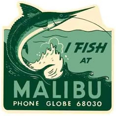 a fish that is on the side of a sign for malubu phone globe 860