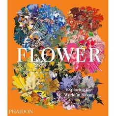 the cover of flower magazine with colorful flowers on an orange background and words below it