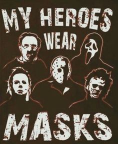 a group of people wearing masks with the words, my hero's wear masks