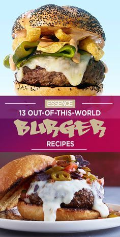 an advertisement for burgers with the words, 13 out of this world burger recipes