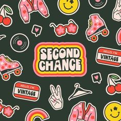 the words second chance are surrounded by stickers and badges in pink, yellow, and green