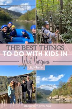 the best things to do with kids in west virginia click here