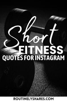 the words short fitness quotes for instagram