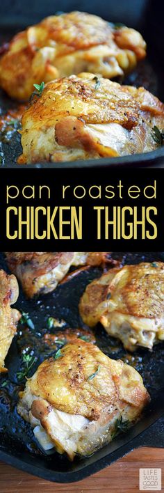 pan roasted chicken thighs in a cast iron skillet with text overlay that reads pan roasted chicken thighs