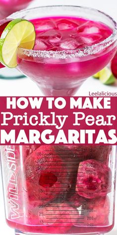 a pink drink in a blender with the words how to make prickly pear margaritas