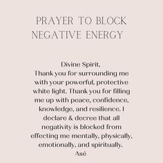 Block Negative Energy, Negative Energy Cleanse, Smudging Prayer, Divine Spirit, Spiritual Awakening Signs, Energy Quotes, Healing Affirmations, Spiritual Prayers