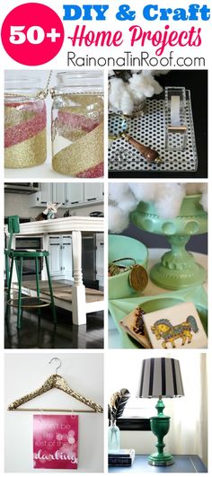 the top ten diy projects for home and crafts with text overlay that reads 50 diy & craft home projects