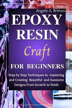 the book epoxy resinin craft for beginners is shown in purple and red