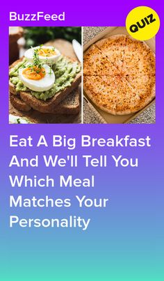 the words eat a big breakfast and we'll tell you which meal matches your personality